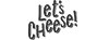 Lets Cheese