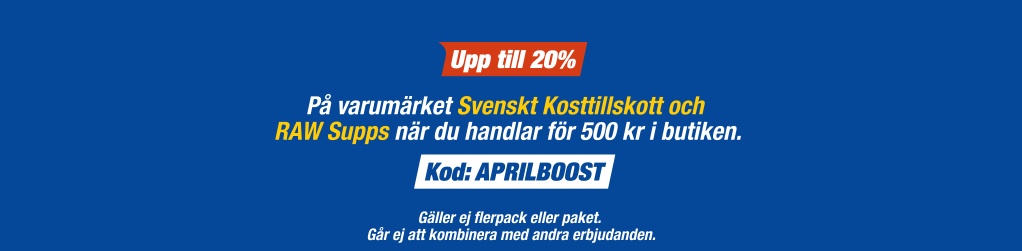 Handla f�r 500 kr - f� upp till 20% p� varum�rket Svenskt Kosttillskott och RAW Supps